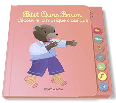 Petit Ours Brun découvre la musique classique Livre sonore Petit