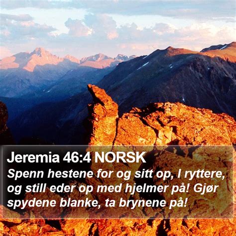 Jeremia 46 4 NORSK Spenn Hestene For Og Sitt Op I Ryttere Og Still