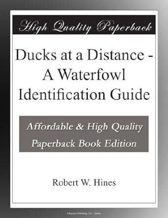 Ducks At A Distance A Waterfowl Identification Guide Amazon Co Uk