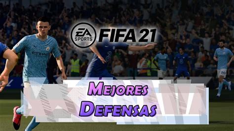 Fifa 21 Los 10 Mejores Defensas Medias Y Valoración