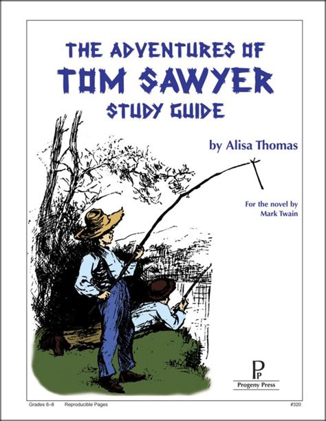 Adventures Of Tom Sawyer Study Guide Progeny Press 9781586093297