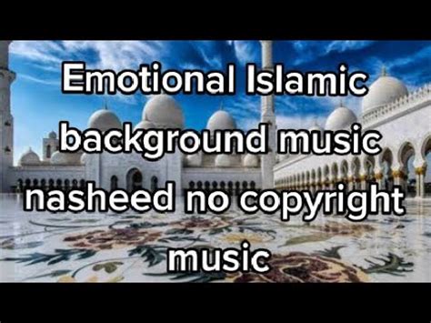 Islamic Background Music Nasheed Emotional Islamic Background Music