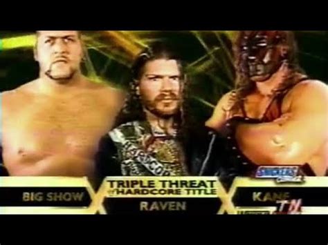 Wwf Wrestlemania Raven C Vs Kane Vs Big Show Triple Threat