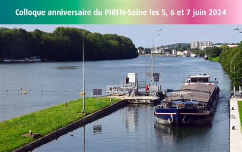 Colloque Anniversaire Des Ans Du Piren Seine Le Journal De L Axe Seine