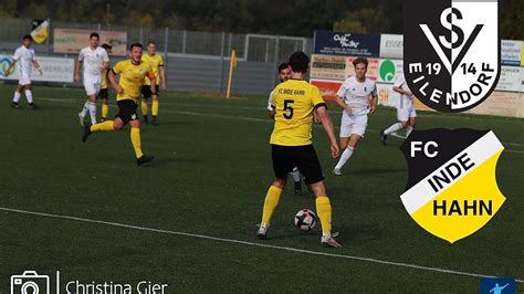 Kreisliga A Sv Eilendorf Ii Schl Gt Inde Hahn Mit Fupa