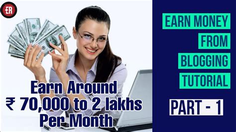 Earn To Lakhs Per Month With Blogging Complete Blogging