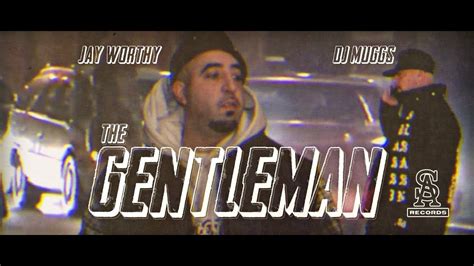 Jay Worthy X Dj Muggs The Gentleman Official Video Youtube