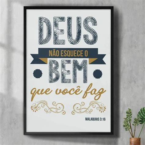 Quadro Decorativo Deus Não Esquece o Bem que Você Faz Mix Adesivos