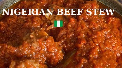 How To Make Nigeria Stew Beef Stew YouTube