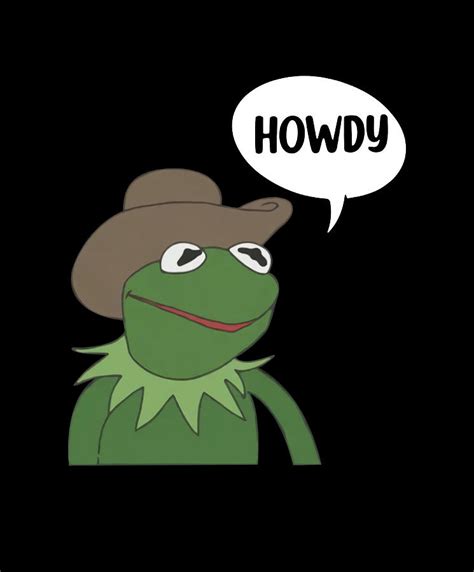 Kermit Cowboy Frog Howdy Meme Tshirt Funny Meme Painting By Dan