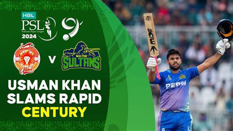 Usman Khan Slams Rapid Century Islamabad United Vs Multan Sultans