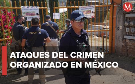 Balaceras Y Ataques Armados Registrados En México Grupo Milenio