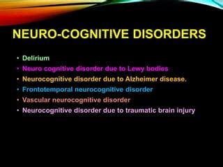 Neuro Cognitive Disorders Ppt