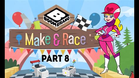 Boomerang Make And Race Gameplay Part 8 The Wacky Races Are Back On