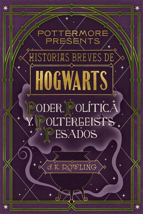 Hogwarts Una Gu A Incompleta Y Poco Fiable