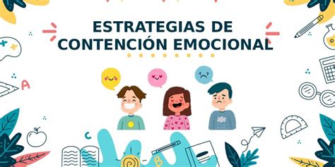 Estrategias De ContenciÓn Emocional