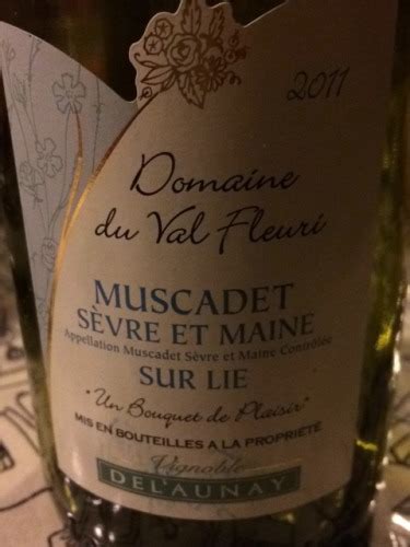 Domaine Delaunay Domaine Du Val Fleuri Muscadet Sevre Et Maine Sur