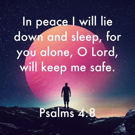 Psalms 4 8 In Peace I Will Lie Down And Sleep For You Alone O Lord Will