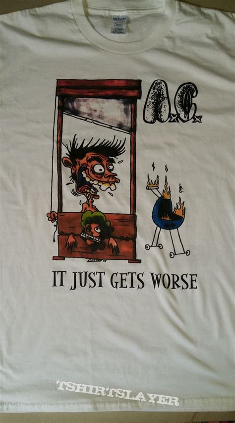 ANAL CUNT It Just Gets Worse TShirtSlayer TShirt And BattleJacket Gallery