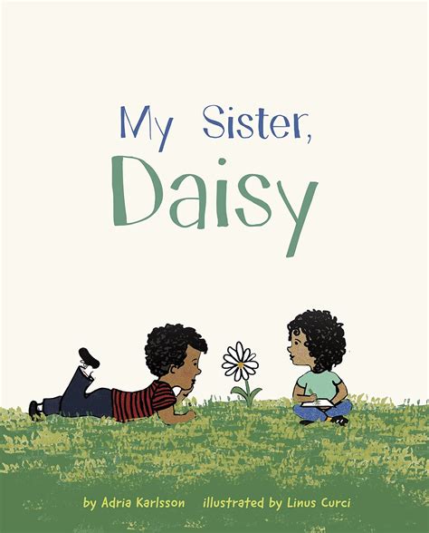 My sister, Daisy | Ma vie de bib