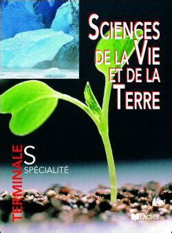 Sciences de la vie et de la terre Tle S spécialité éd 2002 Livre