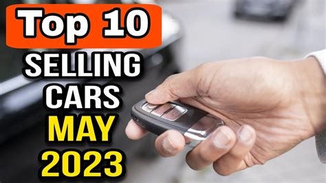 Best Selling Cars May 2023 Top 10 Selling Cars May 2023 Asy Youtube