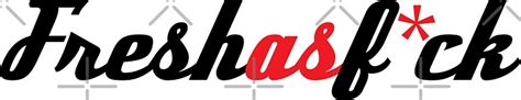 Fresh As Fuck JDM Sticker Stickers By MikeKunak Redbubble