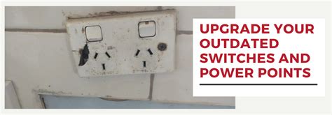 Upgrade Your Outdated Switches and Power Points | AB Electrical