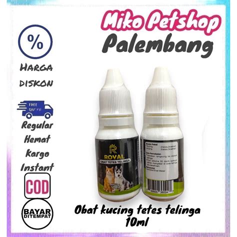 Jual Obat Tetes Telinga Kucing Dan Anjing Akibat Infeksi Royal Telinga