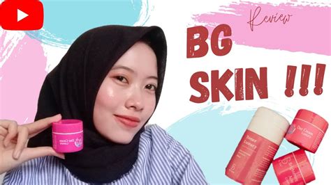 Rahasia Kulit Glowing Bebas Jerawat Review Skincare BG SKIN Untuk