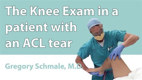 The Knee Exam In A Patient With An Acl Tear Youtube