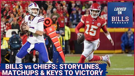 Buffalo Bills Vs Kansas City Chiefs Storylines Matchups And Factors In Josh Allen Vs Patrick