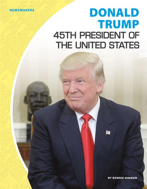 Donald Trump: 45th President of the United - ABDO Publishing Company