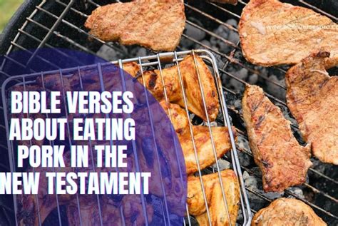 Bible Verses About Eating Pork In The New Testament Bible Verses