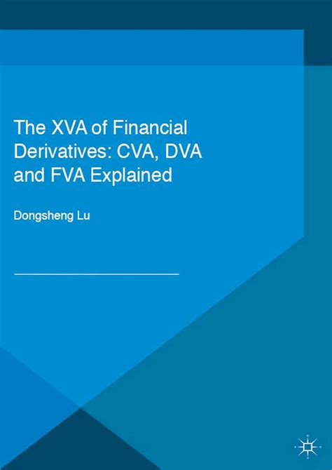 xva  financial derivatives cva dva  fva explained