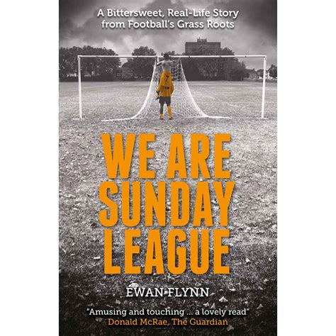 We Are Sunday League A Bittersweet Real Life Story From Footballs