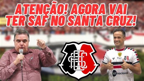 Aten O Agora A Saf Sai Santa Cruz Publica Edital De Convoca O Da