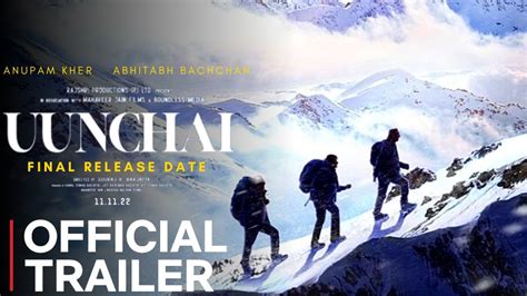 Uunchai Trailer Amitabh Bachchan Anupam Kher Boman Irani