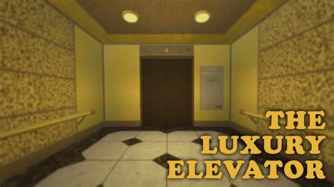 The Luxury Elevator Roblox 版 下载