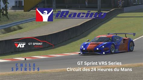 IRacing LIVE GT Sprint VRS Series Circuit Des 24 Heures Du Mans