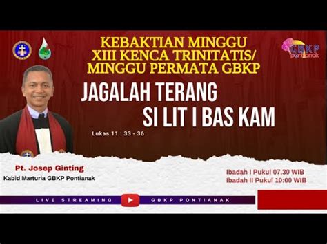 Liturgi Minggu Xii Setelah Trinitatis Minggu Permata Gbkp Youtube