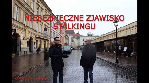 Niebezpieczne Zjawisko Stalkingu Karny Punkt Widzenia Youtube