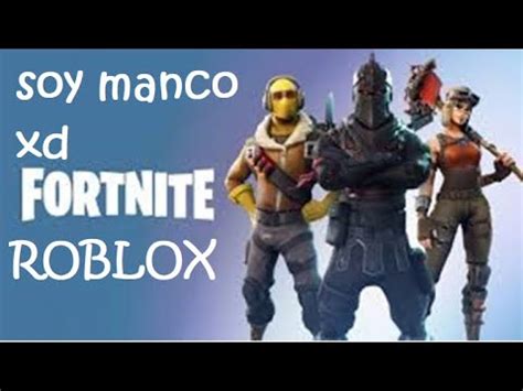 Soy Re Malisimo En Fortnite Arabe En Roblox Xd Youtube