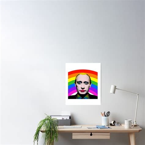 Vladimir Putin Gay Clown Poster For Sale By ScottToddy Redbubble