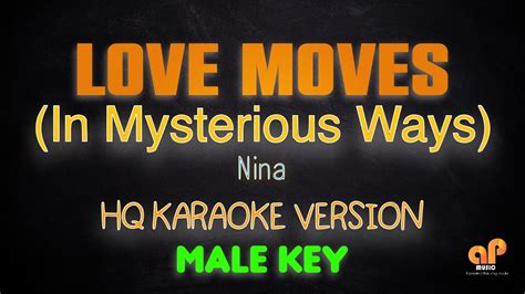 Love Moves In Mysterious Ways Nina Male Key Hq Karaoke Version