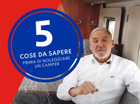 Cinque Cose Da Sapere Prima Di Noleggiare Un Camper Caravanbacci