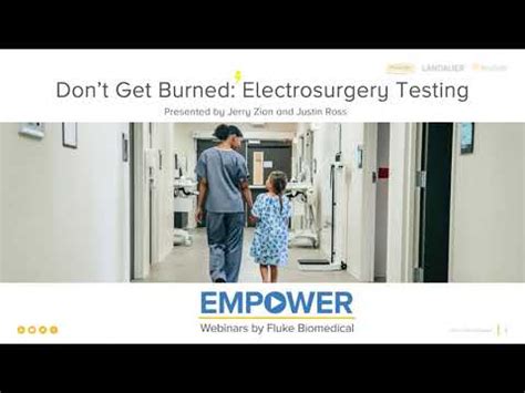 Dont Get Burned By Electrosurgery Testing Fluke Biomedical