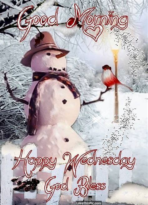 Happy Wednesday Morning Winter Snowman Quote Winter Snow Snowman Wednesday God Bless Good