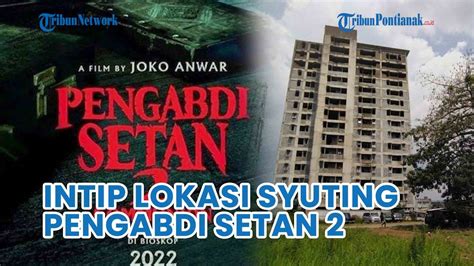 Mengintip Rumah Susun Yang Jadi Lokasi Syuting Pengabdi Setan 2 YouTube