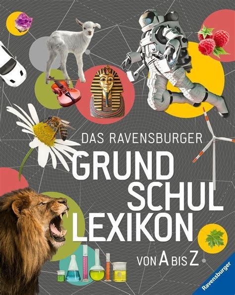 Das Ravensburger Grundschullexikon Von A Bis Z Grundschule B Cher